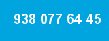 938 077 64 45